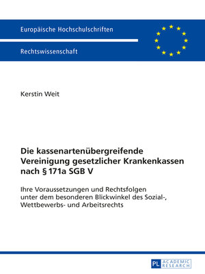 cover image of Die kassenartenuebergreifende Vereinigung gesetzlicher Krankenkassen nach § 171a SGB V